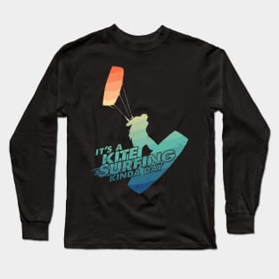 Funny Kitesurfing Quote Vintage Colors Look Long Sleeve T-Shirt